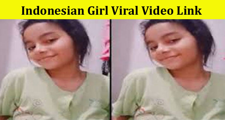 Latest News Indonesian Girl Viral Video Link
